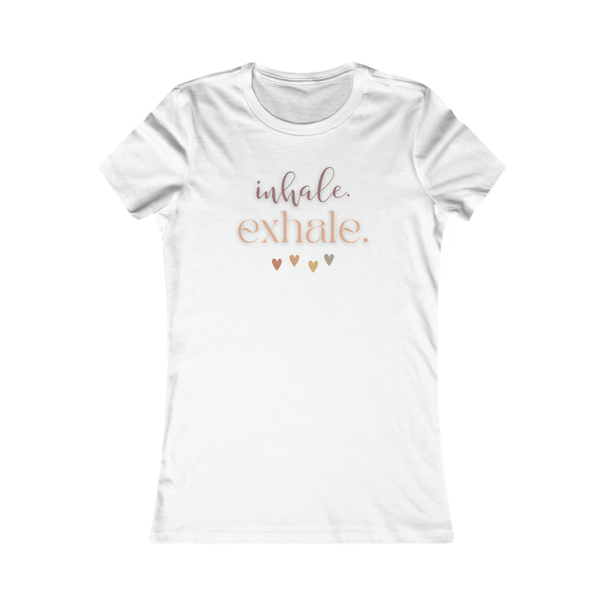 Inhale. Exhale. Women&#39;s Motivational T-Shirt