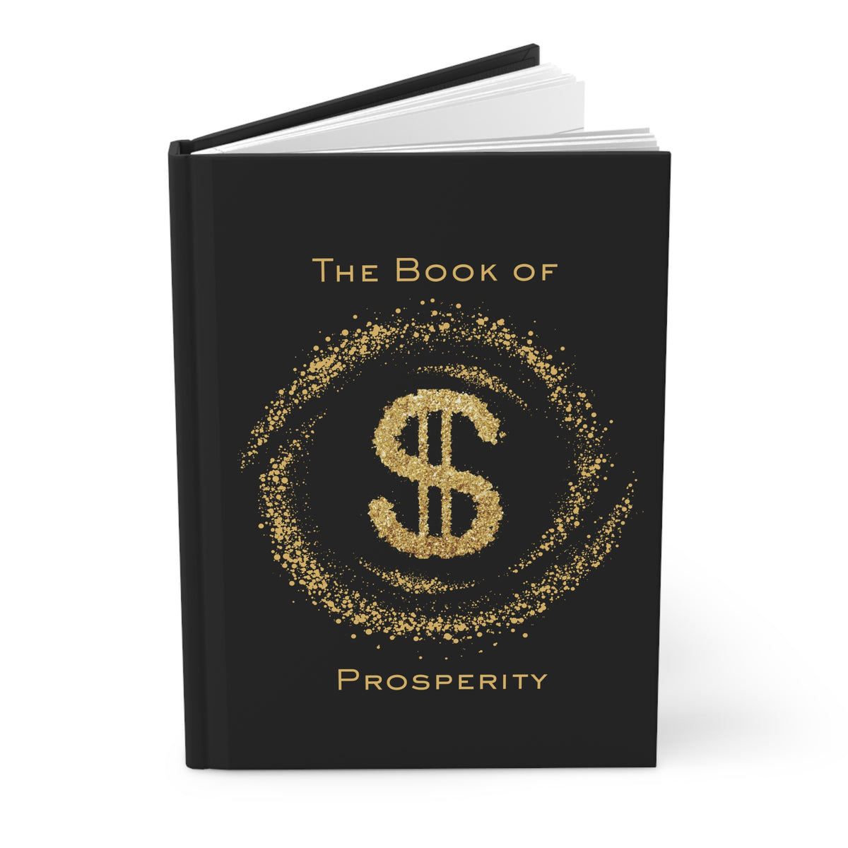 The Book of Prosperity | Wealth &amp; Abundance Manifestation Journal