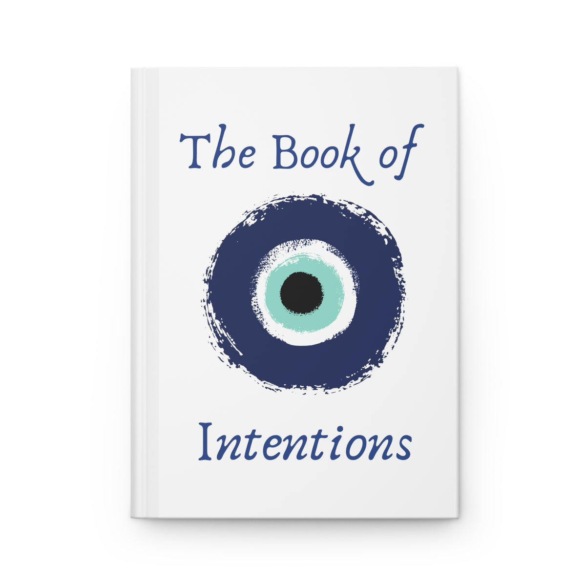 The Book of Intentions | Evil Eye Manifestation Journal