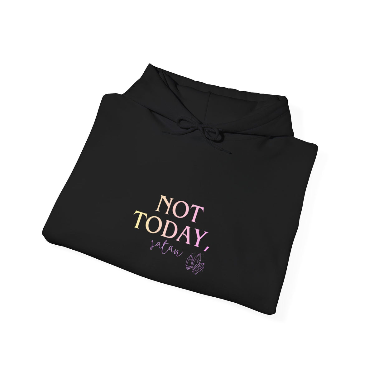 Not Today, Satan | Women's Graphic Hoodie