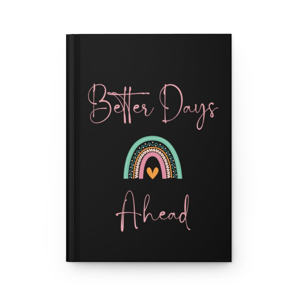 Better Days Ahead | Anxiety Journal