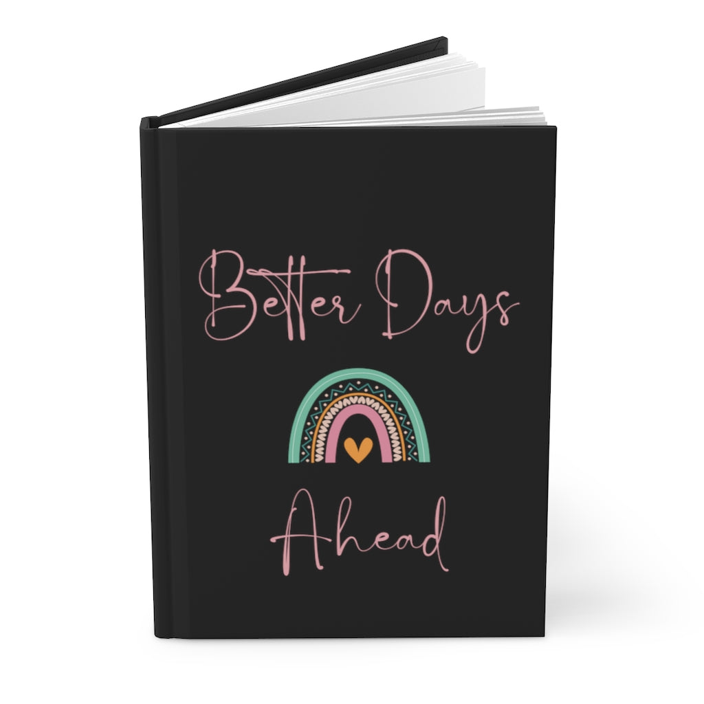 Better Days Ahead | Anxiety Journal